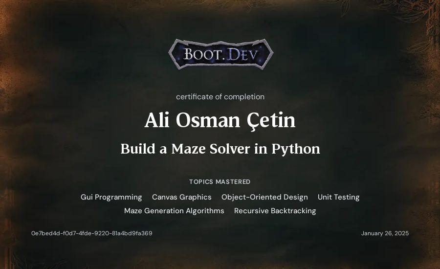 Ali Osman Çetin's Boot.dev Build a Maze Solver in Python certificate