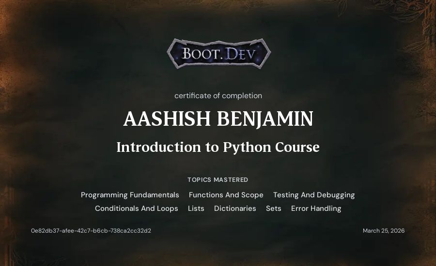 AASHISH BENJAMIN's Boot.dev Introduction to Python Course certificate