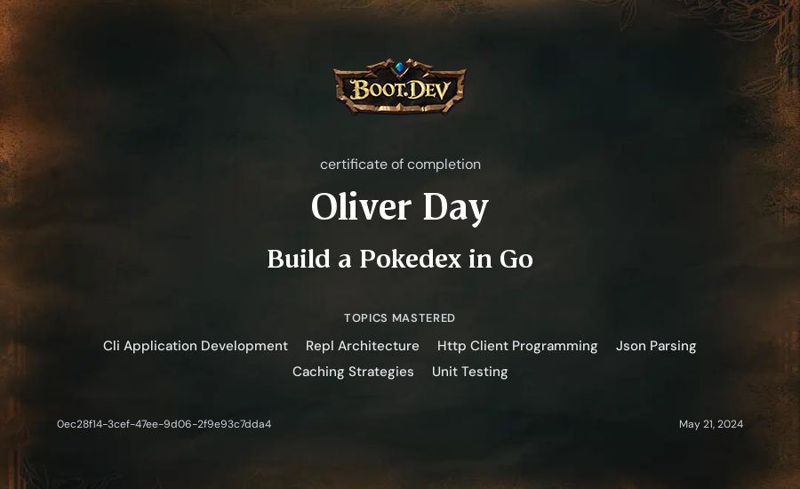 Oliver Day's Boot.dev Build a Pokedex in Go certificate