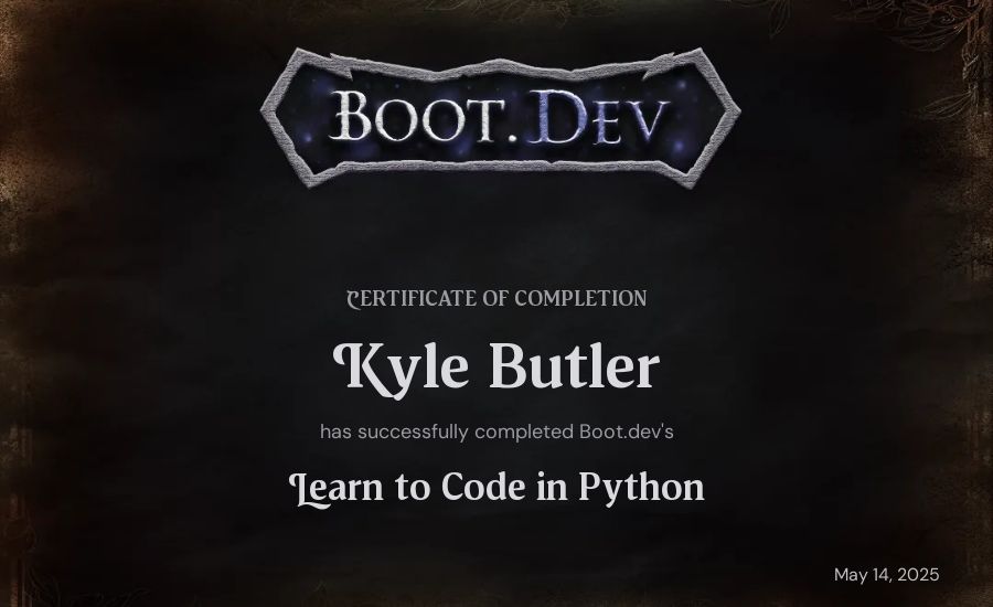 Kyle Butler's Boot.dev Introduction to Python Course certificate