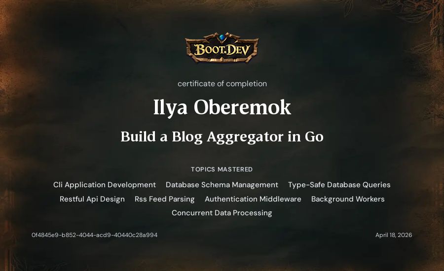 Ilia Oberemok's Boot.dev Build a Blog Aggregator in Go certificate
