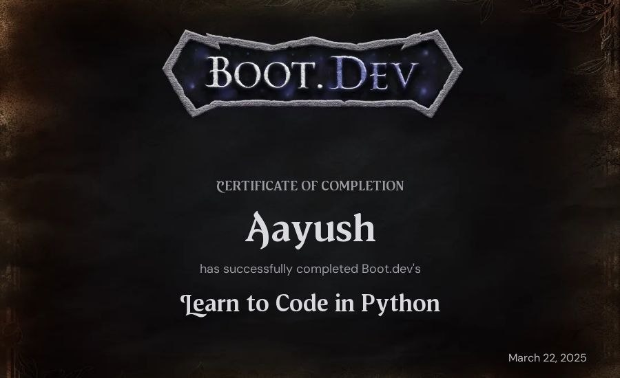 Aayush's Boot.dev Introduction to Python Course certificate