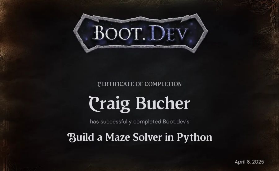 Craig Bucher's Boot.dev Build a Maze Solver in Python certificate