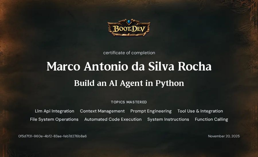 Marco Antonio da Silva Rocha's Boot.dev Build an AI Agent in Python certificate