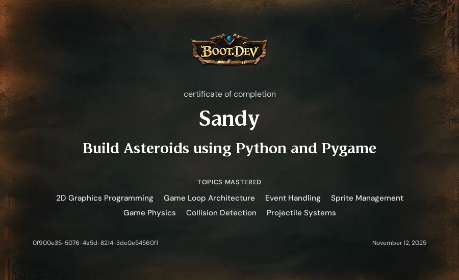 Sandy's Boot.dev Build Asteroids using Python and Pygame certificate