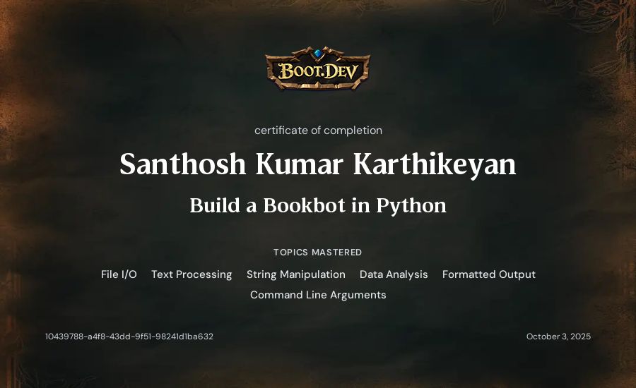 Santhosh Kumar Karthikeyan's Boot.dev Build a BookBot in Python certificate