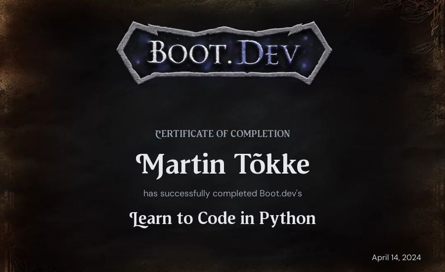 Martin Tõkke's Boot.dev Introduction to Python Course certificate
