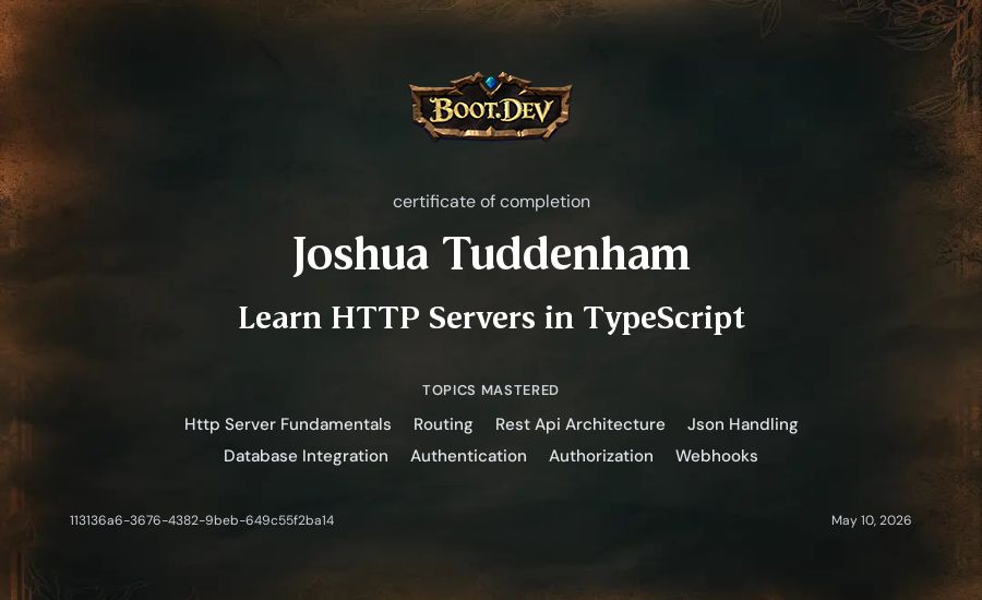 Joshua Tuddenham's Boot.dev Learn HTTP Servers in TypeScript certificate