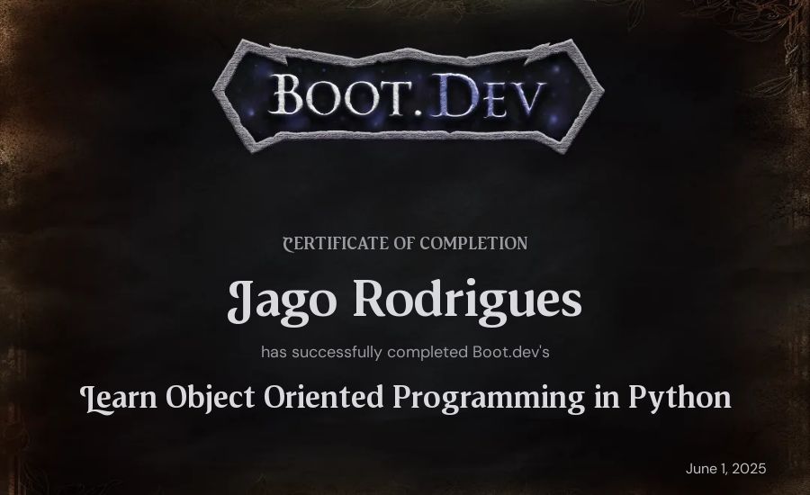 Iago Rodrigues's Boot.dev Learn Object Oriented Programming in Python certificate