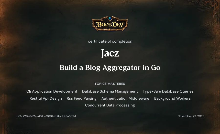 Jacz's Boot.dev Build a Blog Aggregator in Go certificate