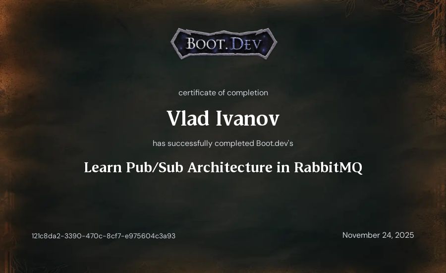 Vlad Ivanov's Boot.dev Learn Pub/Sub in RabbitMQ and TypeScript certificate