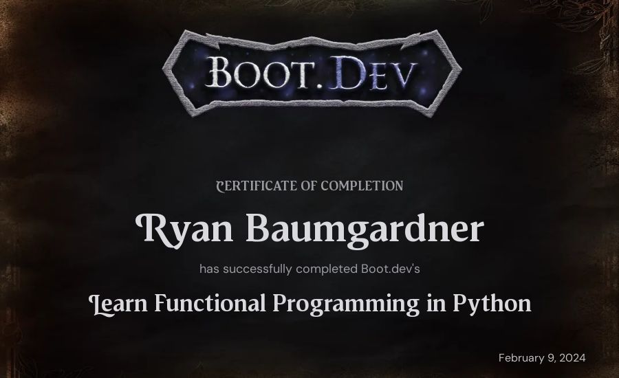 Ryan Baumgardner's Boot.dev Learn Functional Programming in Python certificate