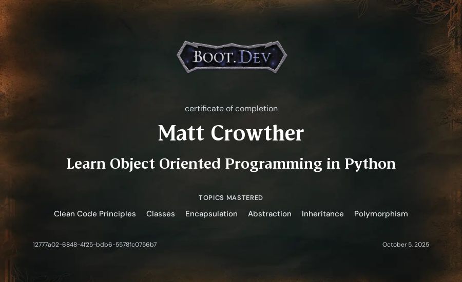 Matt Crowther's Boot.dev Learn Object Oriented Programming in Python certificate