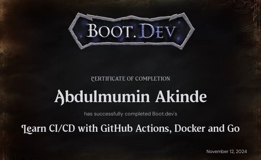 Abdulmumin Akinde's Boot.dev Learn CI/CD with GitHub Actions, Docker and Go certificate