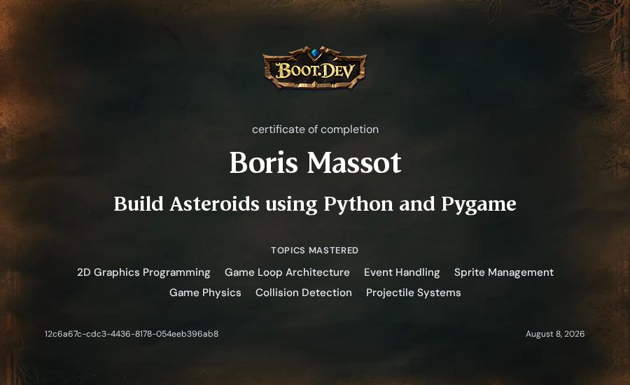 Boris Massot's Boot.dev Build Asteroids using Python and Pygame certificate
