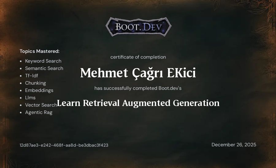 Mehmet Çağrı Ekici's Boot.dev Learn Retrieval Augmented Generation certificate