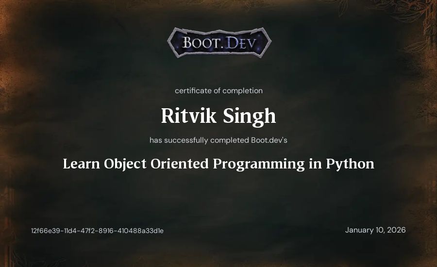 Ritvik Singh's Boot.dev Learn Object Oriented Programming in Python certificate