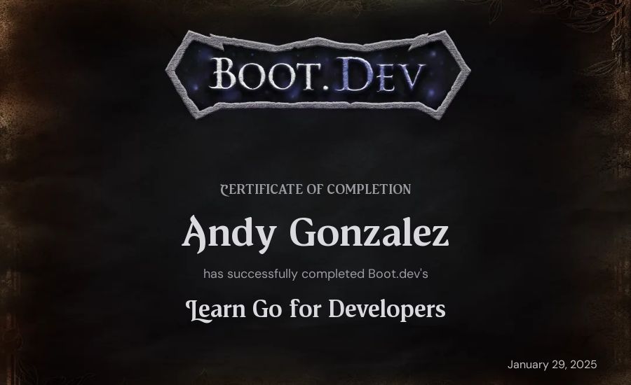 Andy Gonzalez's Boot.dev Learn Go certificate