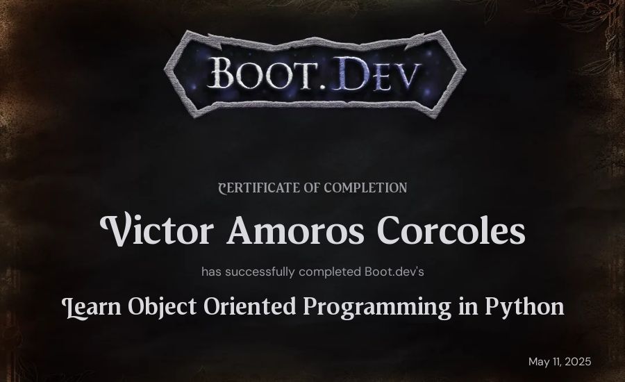 Victor Amoros Corcoles's Boot.dev Learn Object Oriented Programming in Python certificate