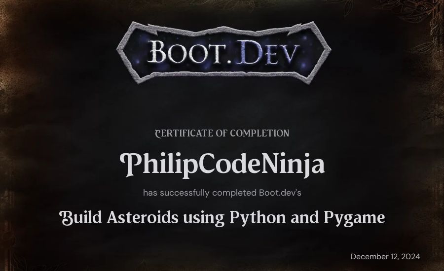 PhilipCodeNinja's Boot.dev Build Asteroids using Python and Pygame certificate