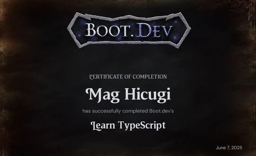 Mag Hicugi's Boot.dev Learn TypeScript certificate