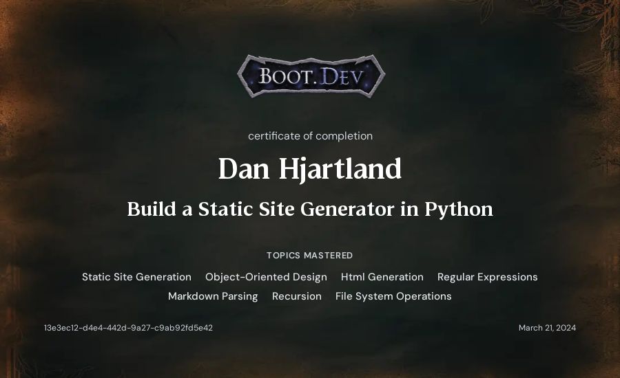 Dan Hjartland's Boot.dev Build a Static Site Generator in Python certificate