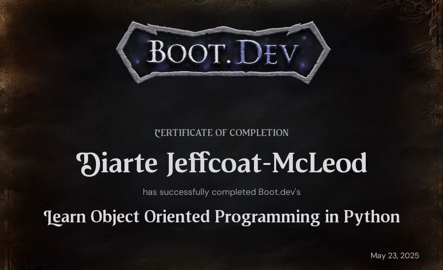 Diarte Jeffcoat-McLeod's Boot.dev Learn Object Oriented Programming in Python certificate