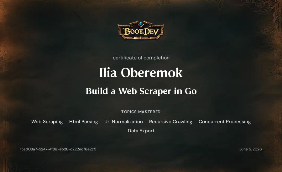Ilia Oberemok's Boot.dev Build a Web Scraper in Go certificate