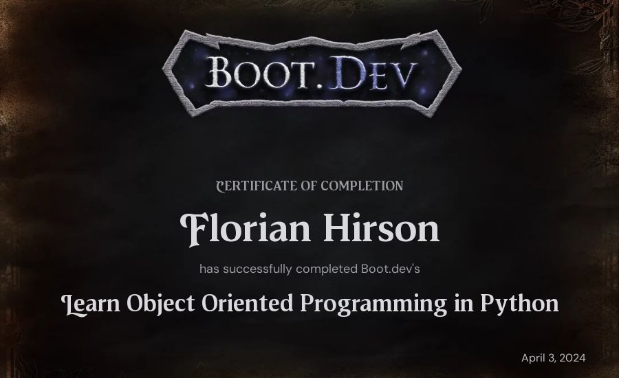 Florian Hirson's Boot.dev Learn Object Oriented Programming in Python certificate