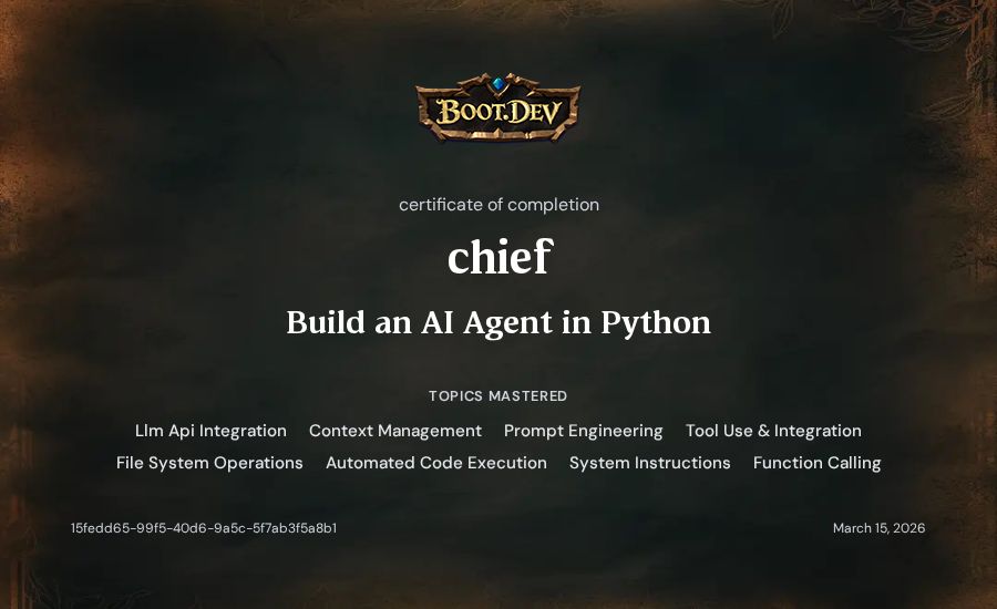 chief's Boot.dev Build an AI Agent in Python certificate