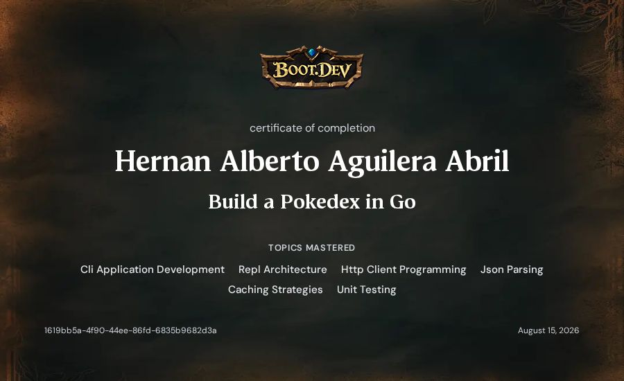 Hernan Alberto Aguilera Abril's Boot.dev Build a Pokedex in Go certificate