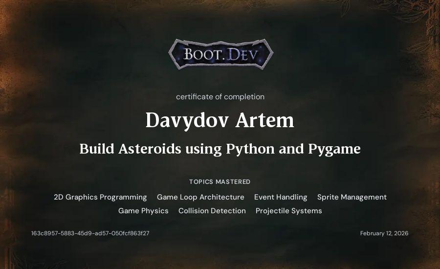 Davydov Artem's Boot.dev Build Asteroids using Python and Pygame certificate