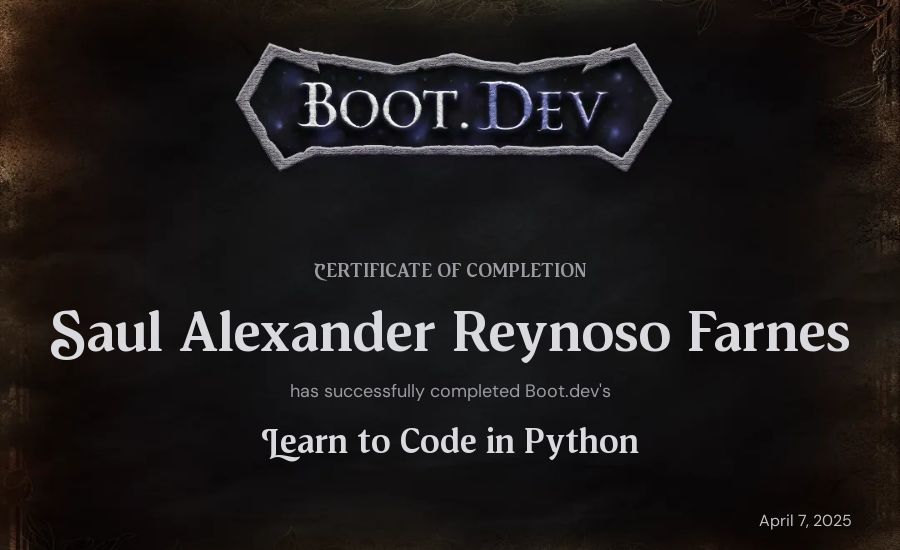 Saul Alexander Reynoso Farnes's Boot.dev Introduction to Python Course certificate