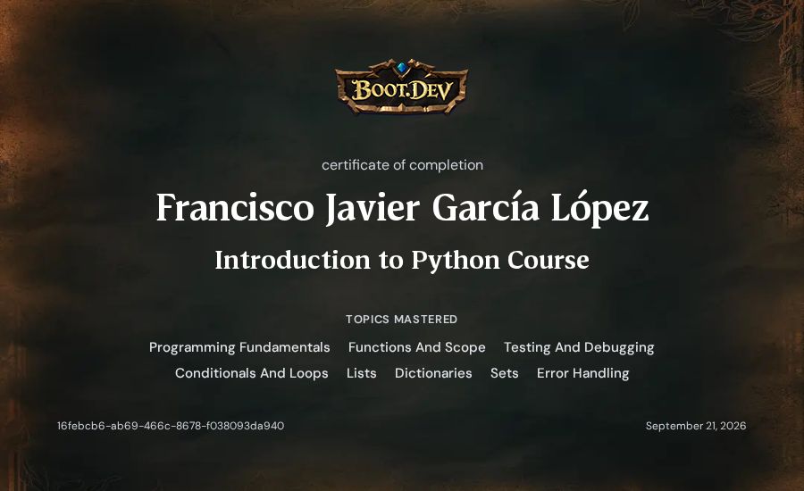 Francisco Javier García López's Boot.dev Introduction to Python Course certificate
