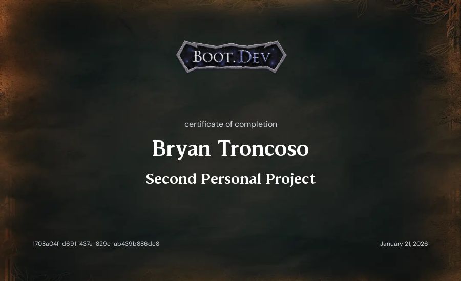 Bryan Troncoso's Boot.dev Second Personal Project certificate