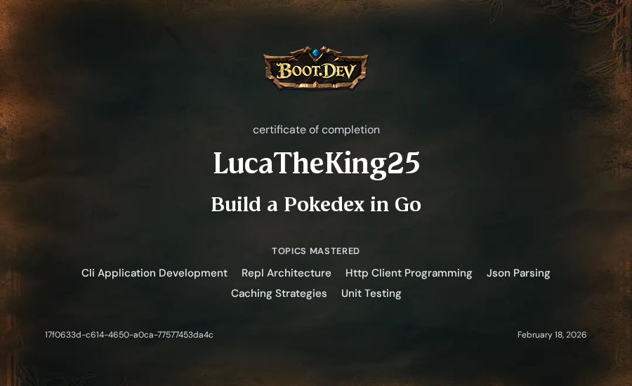 LucaTheKing25's Boot.dev Build a Pokedex in Go certificate
