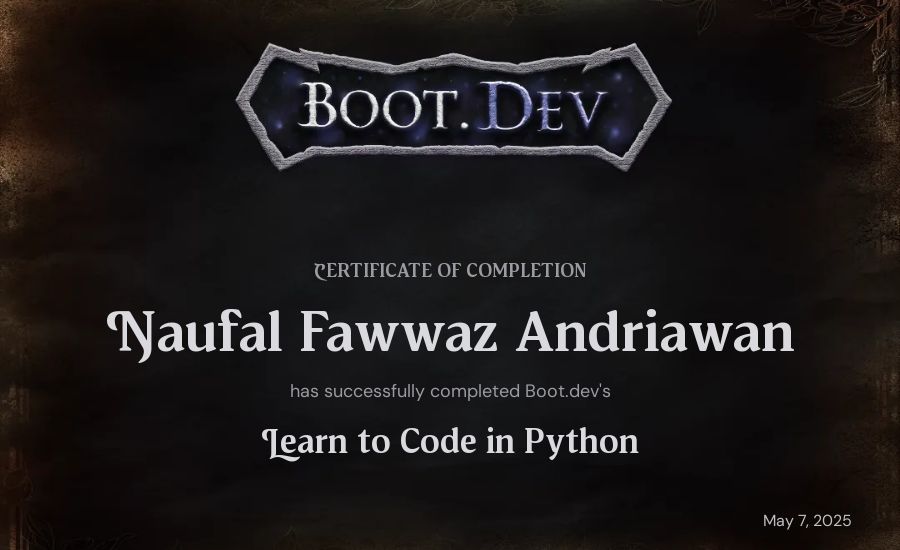 Naufal Fawwaz Andriawan's Boot.dev Introduction to Python Course certificate