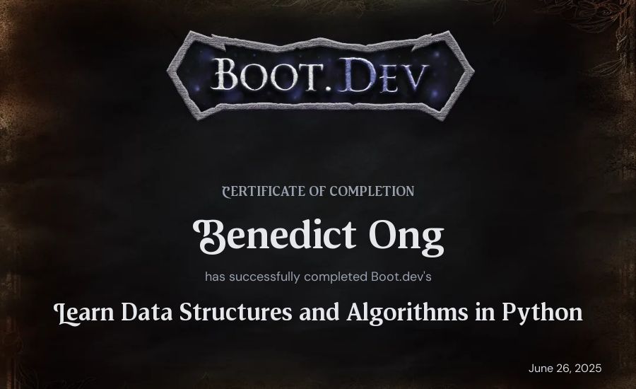 Benedict Ong's Boot.dev Learn Data Structures and Algorithms in Python certificate