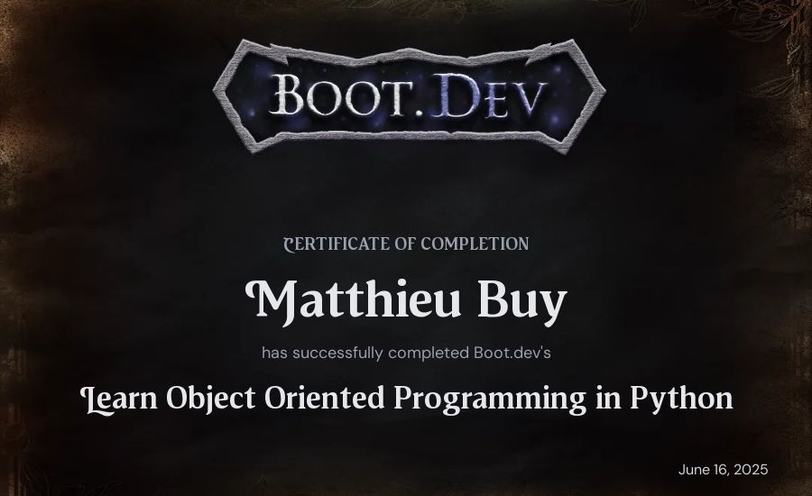 Matthieu Buy's Boot.dev Learn Object Oriented Programming in Python certificate