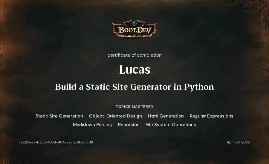 LucaTheKing25's Boot.dev Build a Static Site Generator in Python certificate