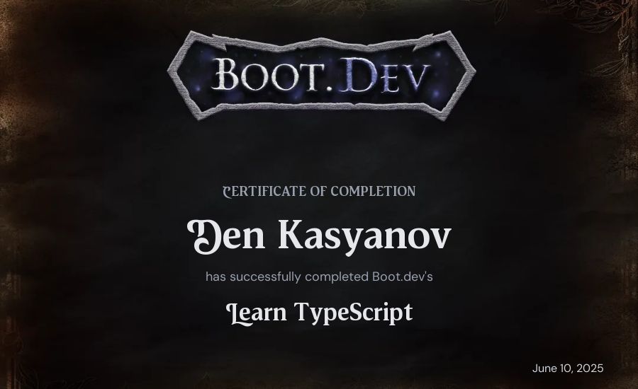 Den Kasyanov's Boot.dev Learn TypeScript certificate