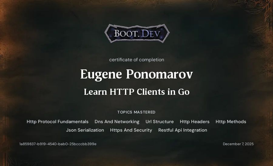 Eugene Ponomarov's Boot.dev Learn HTTP Clients in Go certificate
