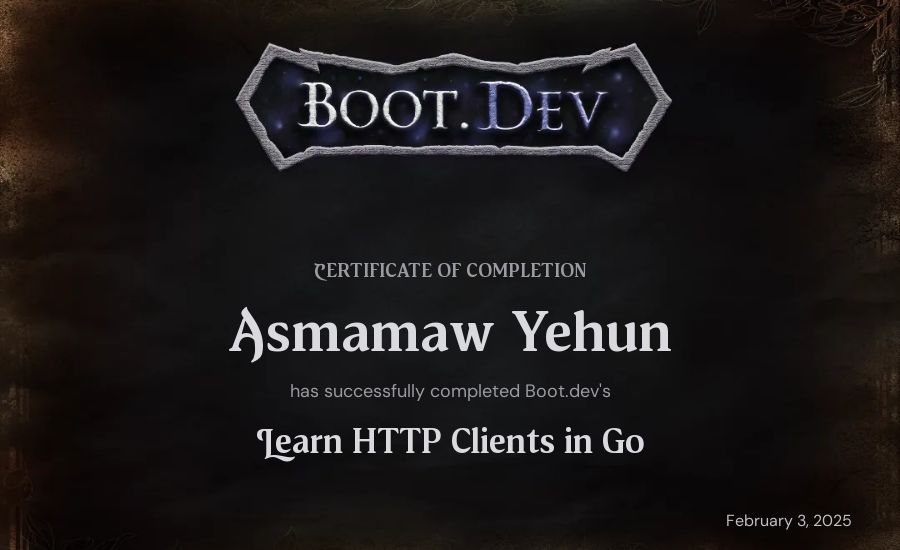 Asmamaw Yehun's Boot.dev Learn HTTP Clients in Go certificate