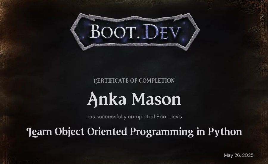 Anka Mason's Boot.dev Learn Object Oriented Programming in Python certificate