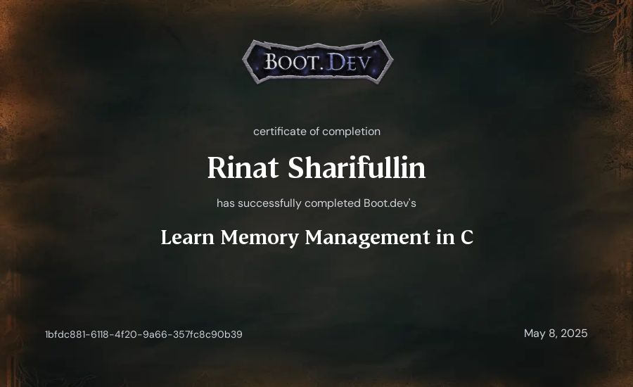 Rinat Sharifullin's Boot.dev Learn Memory Management in C certificate