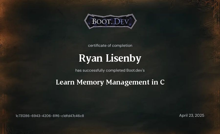 Ryan Lisenby's Boot.dev Learn Memory Management in C certificate