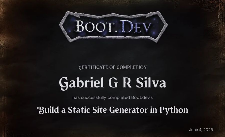 Gabriel G R Silva's Boot.dev Build a Static Site Generator in Python certificate