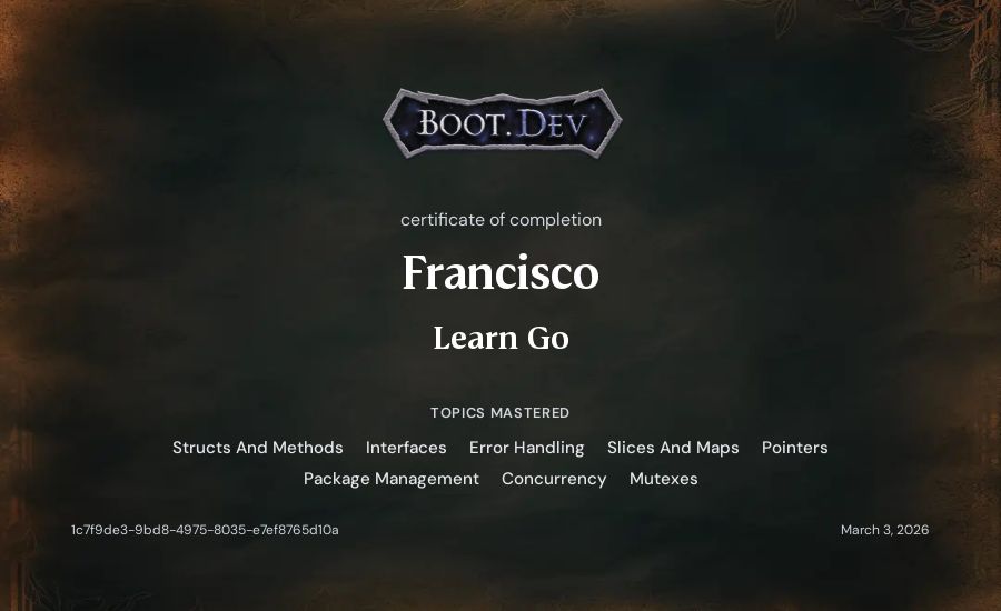 Francisco's Boot.dev Learn Go certificate