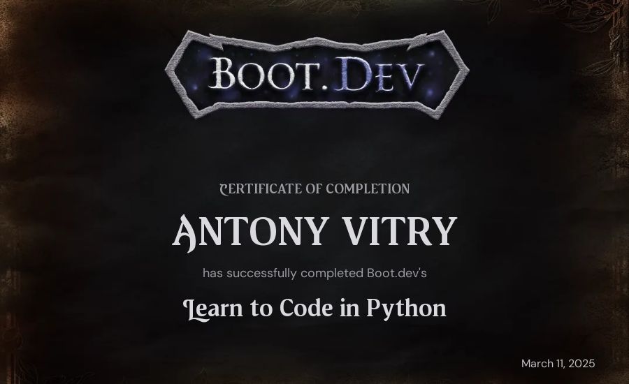 ANTONY VITRY's Boot.dev Introduction to Python Course certificate