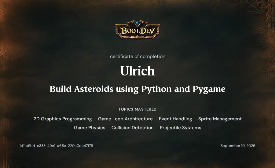 Ulrich's Boot.dev Build Asteroids using Python and Pygame certificate